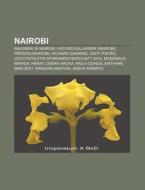 Nairobi di Quelle Wikipedia edito da Books LLC, Reference Series