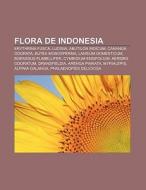 Flora de Indonesia di Fuente Wikipedia edito da Books LLC, Reference Series