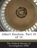 Albert Einstein, Part 10 Of 14 edito da Bibliogov