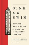 Sink Or Swim di Susannah Fisher edito da Bloomsbury Publishing PLC