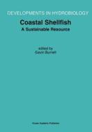 Coastal Shellfish - A Sustainable Resource edito da Springer Netherlands