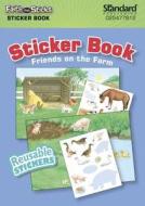 Friends on the Farm Sticker Book edito da Standard Publishing Company