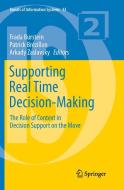 Supporting Real Time Decision-Making di Frada Burstein edito da Springer