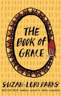 The Book of Grace di Suzan-Lori Parks edito da MARTIN E SEGAL THEATRE CTR