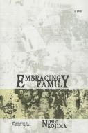 Embracing Family di Nobuo Kojima edito da DALKEY ARCHIVE PR