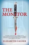 The Monitor di Elizabeth Calder edito da Booklocker.com