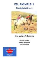 ESL Animals 1: The Alphabet A - L di Learning English Curriculum edito da COMPLETE TEST PREPARATION INC