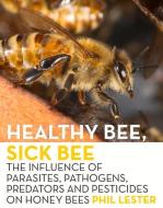 HEALTHY BEE SICK BEE di LESTER edito da EUROSPAN
