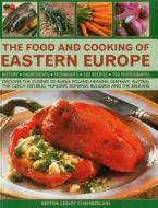 Food and Cooking of Eastern Europe di Lesley Chamberlain edito da Anness Publishing
