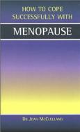 Menopause di Joan Mcclelland edito da Wellhouse Publishing Ltd