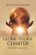 Global Village Charter di Abdulhamid Mohammadi, Tbd edito da Abdulhamid Mohammadi