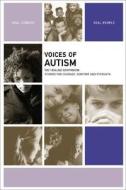 Voices of Autism di The Healing Project edito da LaChance Publishing