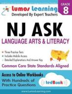 NJ Ask Practice Tests and Online Workbooks: Grade 8 Language Arts and Literacy, Third Edition: Common Core State Standards, Njask 2014 di Lumos Learning edito da Lumos Learning