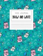 Kids Journal Draw and Write: Cute Notebook with Kawaii Chips, Teal di New Day Journals edito da Createspace Independent Publishing Platform