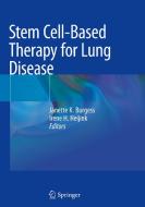 Stem Cell-Based Therapy for Lung Disease edito da Springer International Publishing