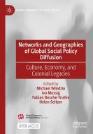Networks And Geographies Of Global Social Policy Diffusion edito da Springer Nature Switzerland AG