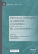 Humanistic Governance In Democratic Organizations edito da Springer International Publishing AG