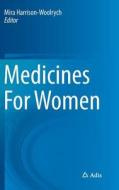 Medicines For Women edito da Springer-Verlag GmbH