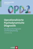 OPD-2 - Operationalisierte Psychodynamische Diagnostik edito da Hogrefe AG