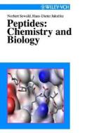 Peptides: Chemistry and Biology di N. Sewald, Norbert Sewald, Hans-Dieter Jakubke edito da Wiley-VCH Verlag GmbH