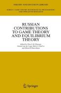Russian Contributions To Game Theory And Equilibrium Theory edito da Springer-verlag Berlin And Heidelberg Gmbh & Co. Kg