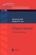 Chaos Control di Guanrong Chen edito da Springer Berlin Heidelberg
