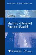 Mechanics of Advanced Functional Materials di Biao Wang edito da Springer Berlin Heidelberg
