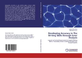 Developing Accuracy in The Writing Skills through Error Analysis di Sartaj Fakhar Jilani, Malik Ajmal Gulzar edito da LAP Lambert Academic Publishing