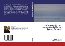 Diffuser Design for Horizontal Axis Marine Current Turbines di Nasir Mehmood edito da LAP Lambert Academic Publishing