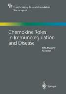 Chemokine Roles in Immunoregulation and Disease edito da Springer Berlin Heidelberg