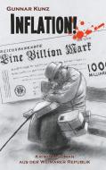 Inflation! di Gunnar Kunz edito da Books on Demand