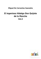 El ingenioso Hidalgo Don Quijote de la Mancha di Miguel De Cervantes Saavedra edito da Outlook Verlag