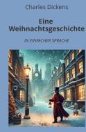 Eine Weihnachtsgeschichte di Charles Dickens edito da adlima GmbH