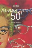 All-American Ads 50s di Jim Heimann edito da Taschen