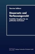 Steuersatz und Verfassungsrecht edito da Deutscher Universitätsverlag