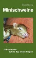 Minischweine di Elisabeth Lorenz edito da Books on Demand