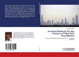 Practical Methods for the Analysis of Piled Raft Foundations di Volkan Kaltakci edito da LAP Lambert Academic Publishing