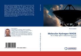 Molecular Hydrogen MAGIE di Pierre Guillard edito da LAP Lambert Acad. Publ.