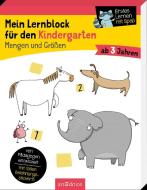 Mein Lernblock für den Kindergarten - Mengen und Größen di Hannah Lang edito da Ars Edition GmbH
