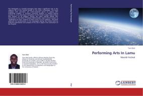 Performing Arts In Lamu di Tom Olali edito da LAP Lambert Academic Publishing