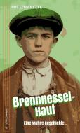Brennnessel Haut di Iris Lemanczyk edito da Horlemann Verlag