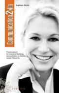 Communication-to-win di Angelique Werner edito da Publicis Mcd Verlag,germany