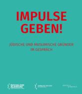 Impulse geben! edito da Hentrich & Hentrich