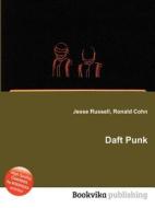 Daft Punk di Jesse Russell, Ronald Cohn edito da Book On Demand Ltd.