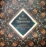 A Royal Treasure: The Javanese Batik Collection of King Chulalongkorn of Siam di Judi Achja edito da RIVER BOOKS