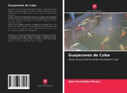 Guajacones de Cuba di Abel Hernández-Muñoz edito da Edições Nosso Conhecimento