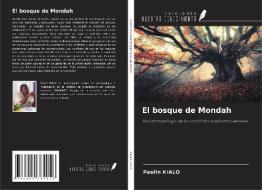 El bosque de Mondah di Paulin Kialo edito da Ediciones Nuestro Conocimiento