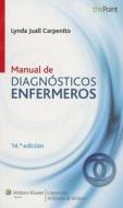 Manual De Diagnosticos De Enfermeria di Lynda Juall Carpenito edito da Ovid Technologies