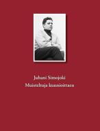 Muisteltuja kunnioittaen di Juhani Simojoki edito da Books on Demand