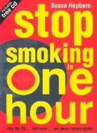Stop Smoking In One Hour di Susan Hepburn edito da Harpercollins Publishers